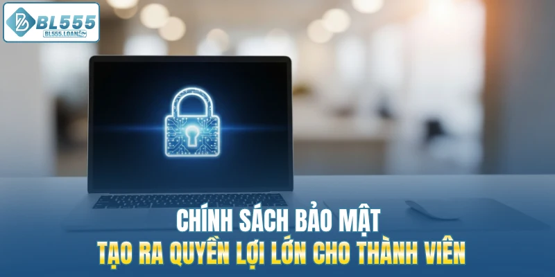 quyền lợi lớn cho bạn