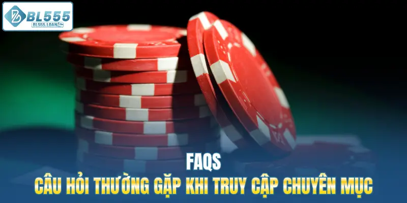 câu hỏi thường gặp khi truy cập chuyên mục