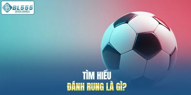 nguyên tắc đánh kèo rung