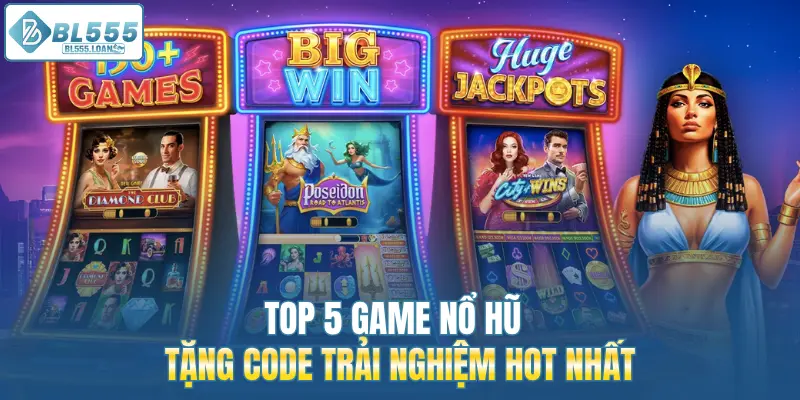 top game nổ hũ tặng code 